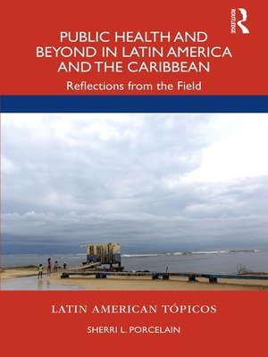 cover image of Public Health and Beyond in Latin America and the Caribbean